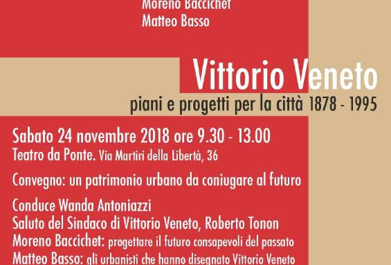 Vittorio Veneto. Piani e progetti per la città 1878 - 1995