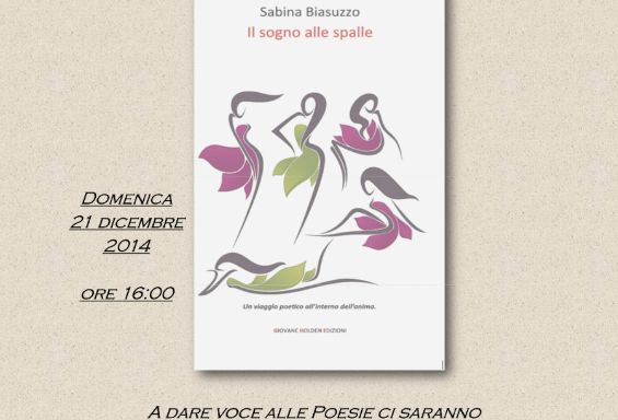 Sabina Biasuzzo presenta “Il sogno alle spalle”