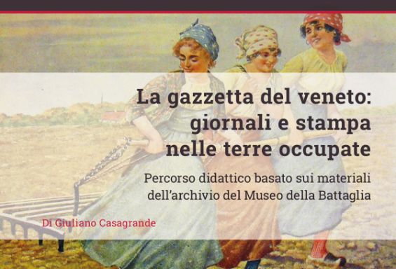 La gazzetta del veneto: giornali e stampa nelle terre occupate