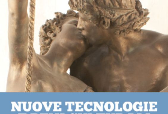 Nuove Tecnologie e Beni Culturali