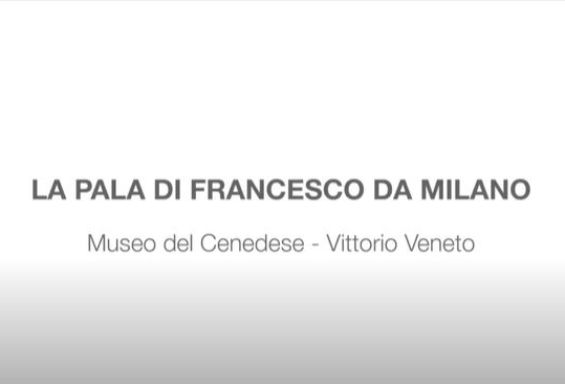 La Pala di Francesco Da Milano del Museo del Cenedese