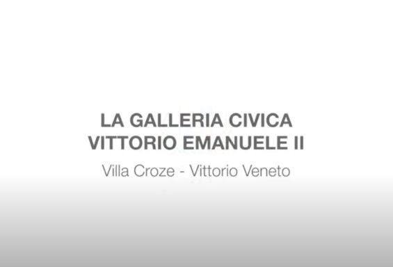 La Galleria Civica "Vittorio Emanuele II" di Vittorio Veneto