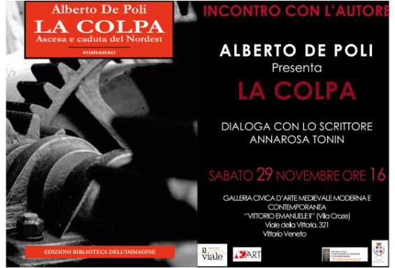 Alberto De Poli presenta “La colpa. Ascesa e Caduta del NordEst”